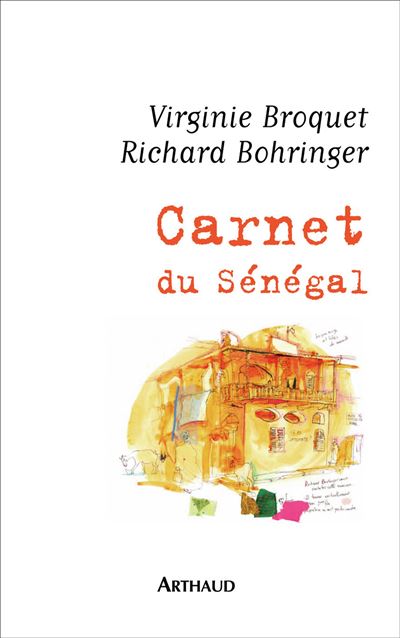 Carnet du Sénégal - Richard Bohringer - broché