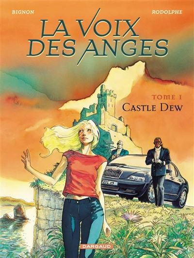 La Voix des anges - Castle Dew