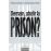 Demain, abolir la prison ?_0