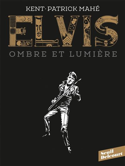 Elvis Ombre et lumière