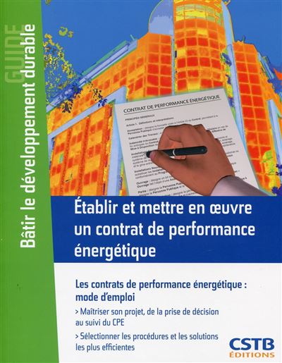 Etablir et mettre en oeuvre un contrat de performance énergétique - Yann Baduel - broché