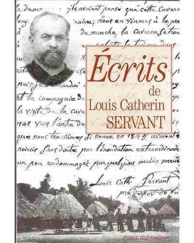 Ecrits - Louis Catherin Servant - (donnée non spécifiée)