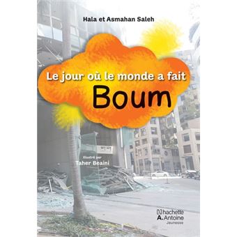 Le jour où le monde a fait boum