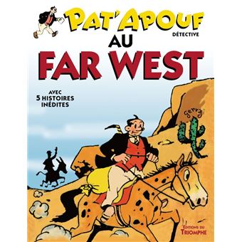 Pat'Apouf au Far West