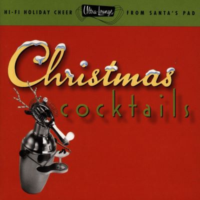 Ultra lounge 13 xmas cocktails