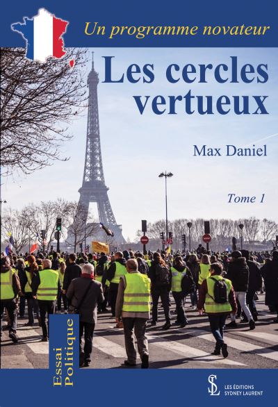 Les cercles vertueux : un programme novateur tome 1
