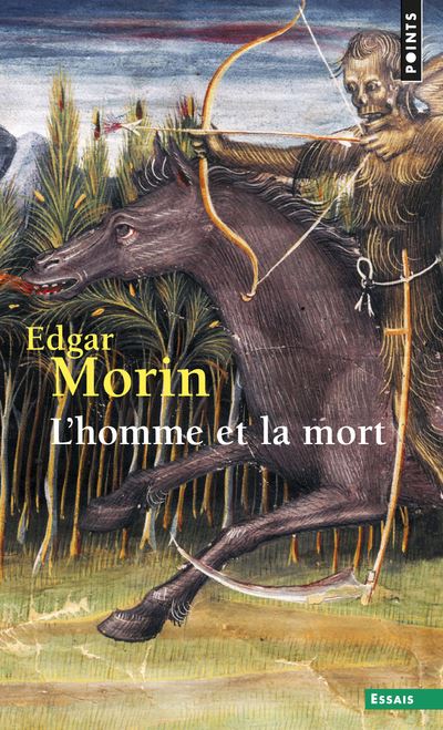 L'Homme et la Mort - Edgar Morin - (donnée non spécifiée)