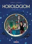 Horologiom - Intégrale T06 à T07