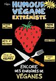 Humour Végane Extrémiste