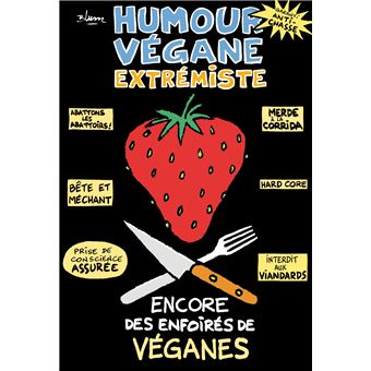 Humour Végane Extrémiste