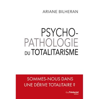 Psychopathologie du totalitarisme