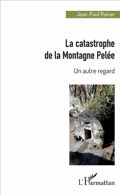 La catastrophe de la montagne pelée