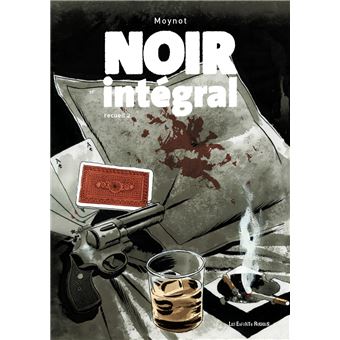 Noir intégral - Recueil 2
