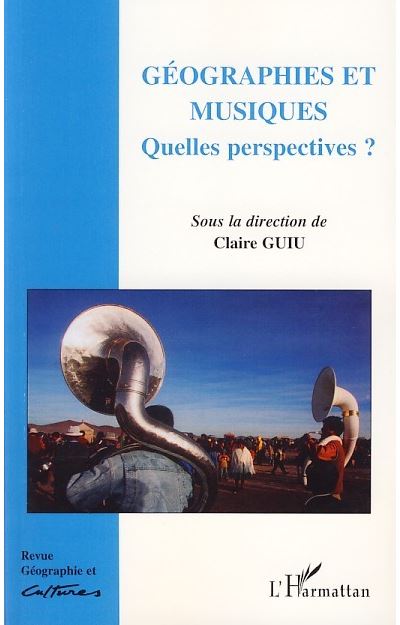 Géographies et musiques, quelles perspectives ?