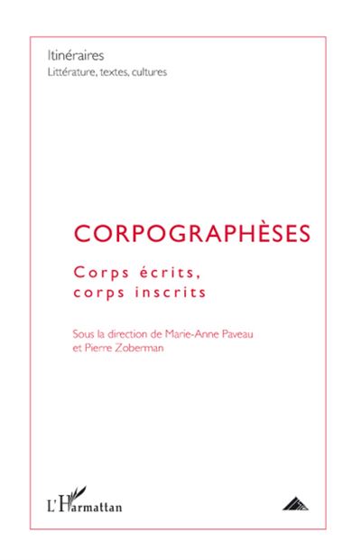 Corpographèses - Corps écrits, corps inscrits
