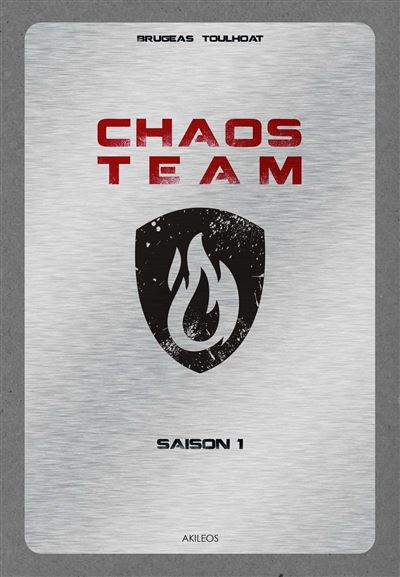 Chaos Team - Intégrale Saison 1