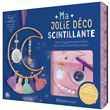 100 % créa - ma jolie déco scintillante