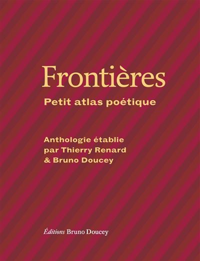 Frontières - Petit atlas poétique