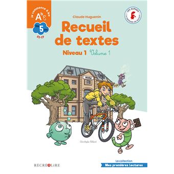 Recueil De Textes Niveau 1 Volume 1 La Methode De Lecture Les Alphas Gs Cp Tome 1 Broche Claude Huguenin Christophe Billard Achat Livre Fnac