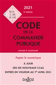 Code de la commande publique 2021, annoté et commenté - 3e ed.