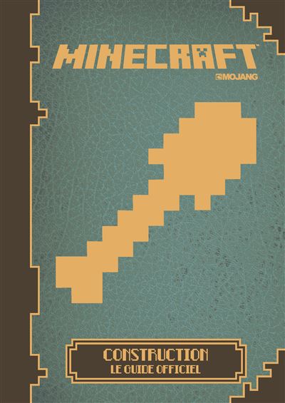 Minecraft Le Guide Officiel Minecraft Construction Collectif Cartonne Achat Livre Fnac