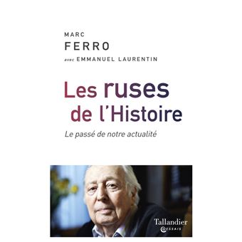 Les ruses de l'histoire - 1