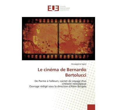 Le cinéma de bernardo bertolucci