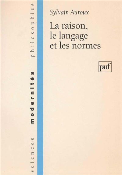 La raison le langage et les normes