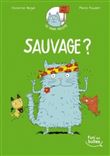 Le chat Pelote : Sauvage ?