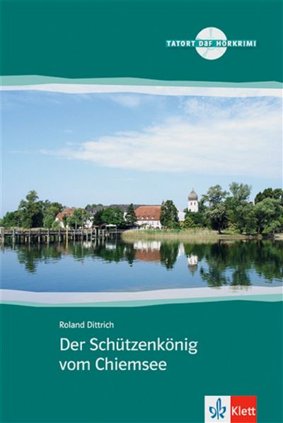 Der schutzenkoenig vom chiemsee - livre + cd
