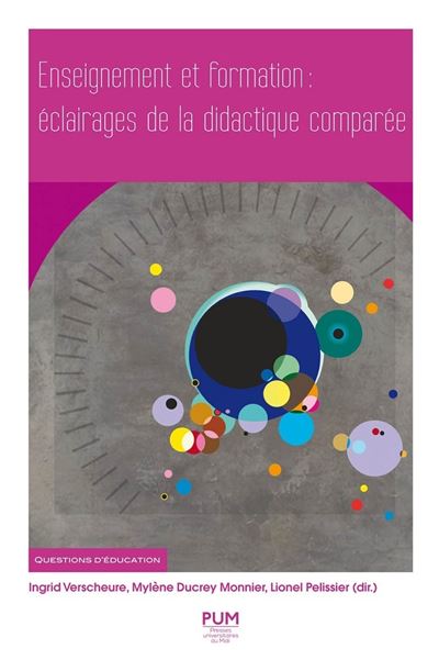 Enseignement et formation : éclairages de la didactique comparée - Ingrid Verscheure - broché