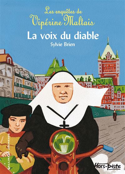 Les enquêtes de Vipérine Maltais, 4 : La Voix du diable