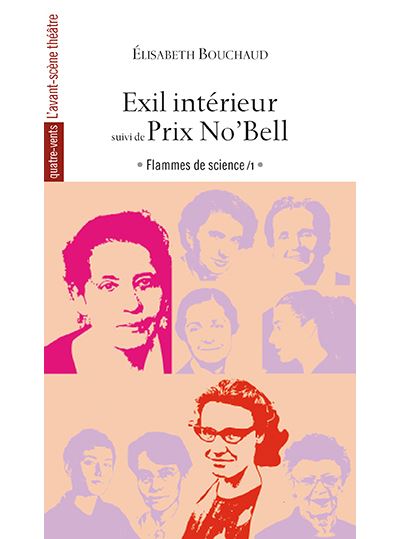 Exil Intérieur, Lise Meitner suivi Prix No’Bell, Jocelyn Bell