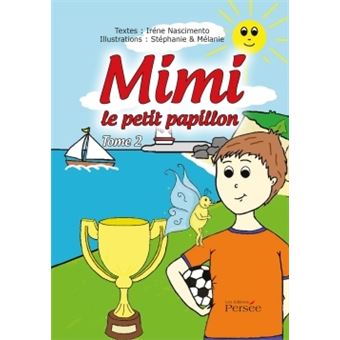 Mimi le petit papillon