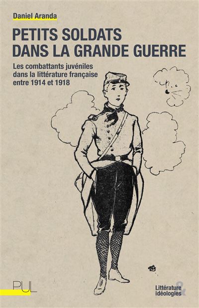 Petits soldats dans la Grande Guerre - Daniel Aranda - broché