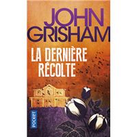 La dernière récolte