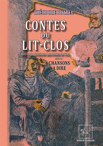 Contes du Lit-Clos - Théodore Botrel - broché