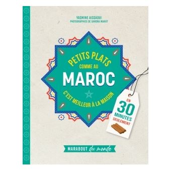 Petits plats comme au Maroc