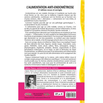 L'alimentation anti-endométriose - L'alimentation anti-inflammatoire pour vaincre les douleurs (études scientifiques à l'appui)