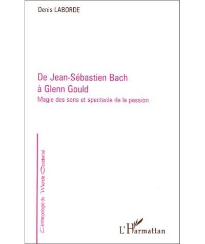 De jean-sebastien bach a glenn gould