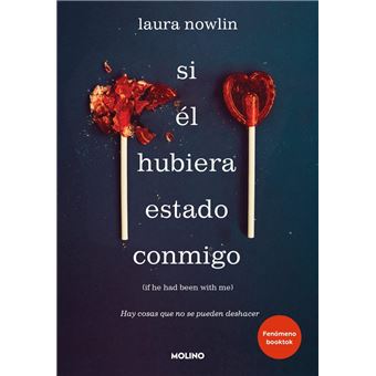 Si él hubiera estado conmigo: hay cosas que no se pueden deshacer - 1