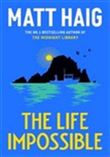 The life impossible