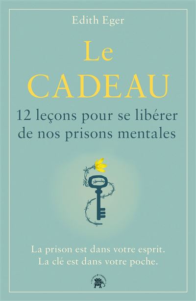 Le cadeau - Edith Eger - broché