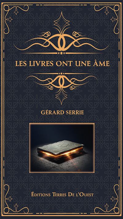 Les livres ont une âme - Gérard Serrie - broché