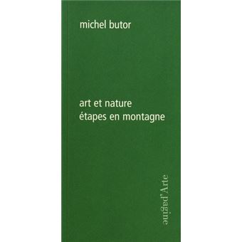 Art et Nature, Etapes en Montagne