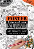 Poster colorie et joue au Moyen Âge