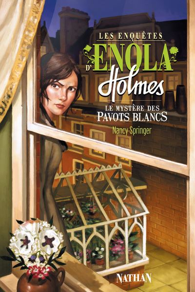 Les Enquêtes d'Enola Holmes 3: Le mystère des pavots blancs - Nancy Springer - Poche