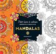 Le petit livre de coloriages : Mandalas