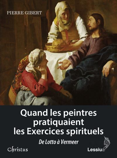 Quand les peintres pratiquaient les exercices spirituels