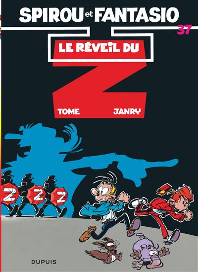 Spirou et Fantasio - Le Réveil du Z - Philippe Tome - cartonné